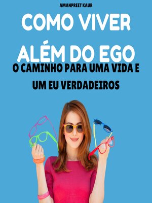 cover image of Como Viver Além do Ego